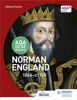 KNYGA Helena Clarke AQA GCSE History: Norman England, 1066-1100