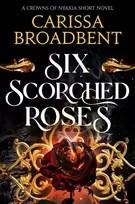 KNYGA Carissa Broadbent Six Scorched Roses