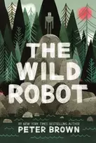 KNYGA Peter Brown Wild Robot: Now a major DreamWorks animation!