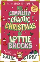 KNYGA Katie Kirby Completely Chaotic Christmas of Lottie Brooks