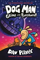 KNYGA Dav Pilkey Dog Man 9: Grime and Punishment: from the bestselling creator of Captain Underpants