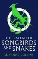 KNYGA Suzanne Collins The Ballad of Songbirds and Snakes (A Hunger Games Novel)