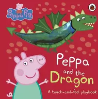 KNYGA Peppa Pig: Peppa and the Dragon, A Touch-and-Feel Playbook