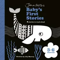 KNYGA Lily Murray Jane Foster's Baby's First Stories: 3–6 months, Look and Listen with Baby