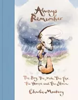 KNYGA Charlie Mackesy Always Remember