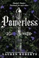 KNYGA Lauren Roberts Powerless: Deluxe Collector's Edition Hardback
