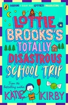 KNYGA Katie Kirby Lottie Brooks's Totally Disastrous School-Trip