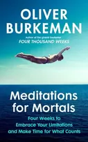 KNYGA Oliver Burkeman Meditations for Mortals