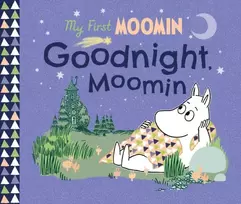 KNYGA Tove Jansson My First Moomin: Goodnight Moomin