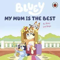 KNYGA Bluey: My Mum Is the Best
