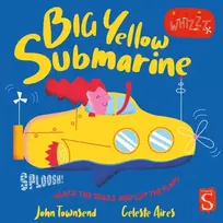 KNYGA John Townsend Sploosh! Big Geltona Submarine