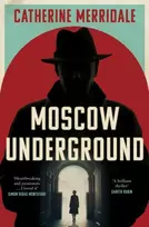 KNYGA Catherine Merridale Moscow Underground