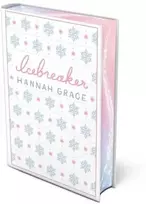 KNYGA Hannah Grace Icebreaker: Deluxe Edition Hardcover, A Novel