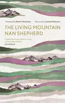 KNYGA Jeanette Winterson Living Mountain, A Celebration of the Cairngorm Mountains of Scotland