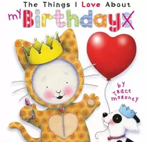 KNYGA Trace Moroney Things I Love About Birthdays