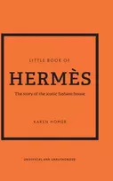 KNYGA Karen Homer Little Book of Hermes, The story of the iconic fashion house
