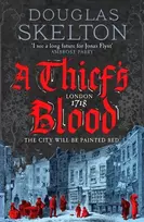 KNYGA Douglas Skelton Thief's Blood, A totally gripping historical crime thriller