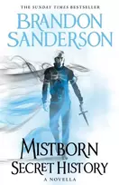 KNYGA Brandon Sanderson Mistborn: Secret History