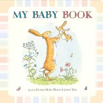 KNYGA Sam McBratney Guess How Much I Love You: My Baby Book, Beautiful keepsake baby record book inspired by the bestselling classic Guess How Much I Love You – capture first moments, milestones and memories – perfect gift for baby showers, new parents and mums
