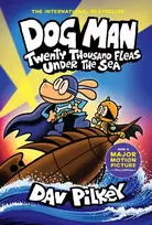 KNYGA Dav Pilkey Dog Man 11: Twenty Thousand Fleas Under the Sea