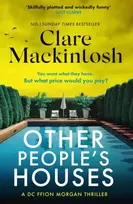 KNYGA Clare Mackintosh Other People's Houses, The gripping, twisty new thriller