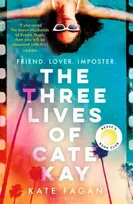 KNYGA Kate Fagan Three Lives of Cate Kay, The perfect holiday read for fans of Taylor Jenkins Reid