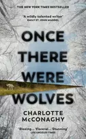 KNYGA Charlotte Mcconaghy Once There Were Wolves, The instant NEW YORK TIMES bestseller