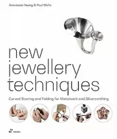 KNYGA Anastasia Young New Jewellery Techniques: Curved Scoring and Folding for Metalwork and Silversmithing