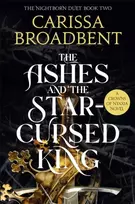 KNYGA Carissa Broadbent Ashes and the Star-Cursed King