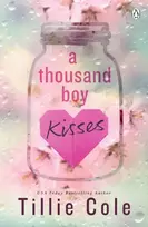 KNYGA Tillie Cole Thousand Boy Kisses, The unforgettable love story and TikTok sensation