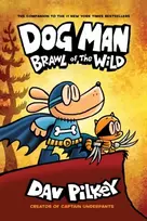 KNYGA Dav Pilkey Dog Man 6: Brawl of the Wild PB