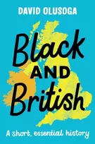KNYGA David Olusoga Juodas and British: A short, essential history