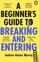 KNYGA Andrew Hunter Murray Beginner’s Guide to Breaking and Entering