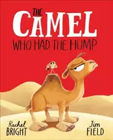 KNYGA Camel Who Had The Hump, From The World of Rachel Bright & Jim Field