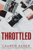 KNYGA Lauren Asher Throttled, From the Sunday Times bestselling author comes the addictive and spicy Formula 1 romance