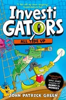KNYGA John Patrick Green John Patrick Žalias InvestiGators: All Tide Up, A Laugh-Out-Loud Comic Book Adventure!