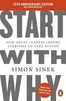 KNYGA Simon Sinek Start With Why, 15th Anniversary Edition: How Great Leaders Inspire Everyone to Take Action