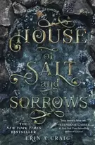 KNYGA Erin A Craig House of Salt and Sorrows, 'Step inside a fairy tale.' Stephanie Garber