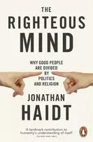 KNYGA Jonathan Haidt Righteous Mind, Why Good People are Divided by Politics and Religion