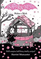 KNYGA Harriet Muncaster Isadora Moon Makes a Wish