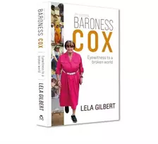 KNYGA Lela Gilbert Baroness Cox 2nd Edition, Eyewitness to a broken world