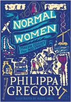 KNYGA Philippa Gregory Normal Women, Making History for 900 Years