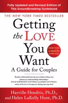 KNYGA Harville Hendrix Getting The Love You Want Revised Edition, A Guide for Couples