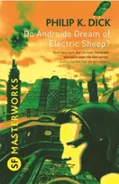 KNYGA Philip K Dick Do Androids Dream Of Electric Sheep?, The inspiration behind Blade Runner and Blade Runner 2049
