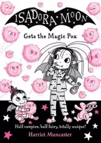 KNYGA Harriet Muncaster Isadora Moon gets the Magic Pox