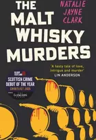 KNYGA Natalie Jayne Clark Malt Whisky Murders, Shortlisted for the 2025 Bloody Scotland Debut Prize