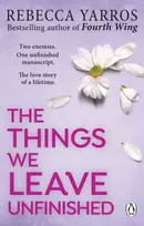 KNYGA Rebecca Yarros Things We Leave Unfinished