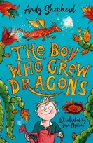 KNYGA Andy Shepherd Boy Who Grew Dragons (The Boy Who Grew Dragons 1)