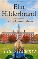 KNYGA Elin Hilderbrand Academy, the new page-turning novel from the author of The Perfect Couple