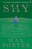KNYGA Max Porter Shy, THE NUMBER ONE SUNDAY TIMES BESTSELLER